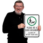 SmartSign "Please Be A Good Neighbor, Clean Up After Your Dog" Sign | 12" x 18" Aluminum