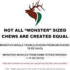 Monster Whole Single Pack (for 90+ lb Dogs) Premium Grade Elk Antler for Dogs (1 Piece) Sourced in The USA