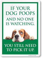 SmartSign Funny 'If Your Dog Poops And No One Is Watching You Pick It Up' Sign with Cute Dog Graphic, 14" x 10", 40 mil Laminated Rustproof Aluminum - Metal Signs for Dog Parks, Outdoors, USA-Made