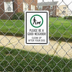SmartSign 'Please Be A Good Neighbor Clean Up After Your Dog' Metal Sign with Symbol, 10" x 7", 40 mil Laminated Rustproof Aluminum, Green, Black and White, Made in USA