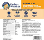 Under The Weather Pet | Ready Cal for Cats 100cc | High Calorie Supplement | Cat Weight Gainer and High Calorie Booster | 10 Vitamins, 7 Minerals & Omega Fatty Acids (for Cats 100cc)